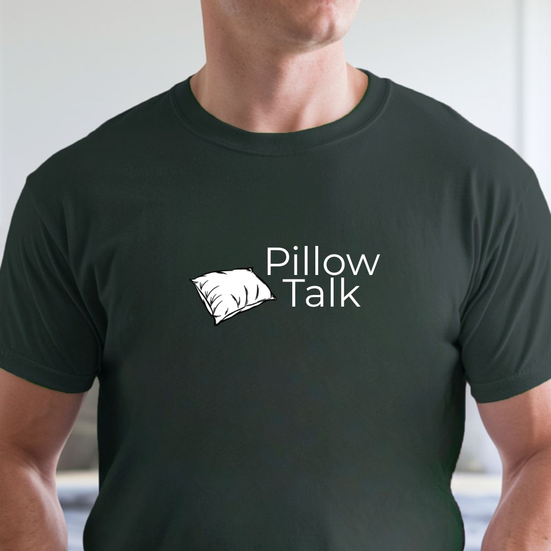 Pillow Talk T-Shirt